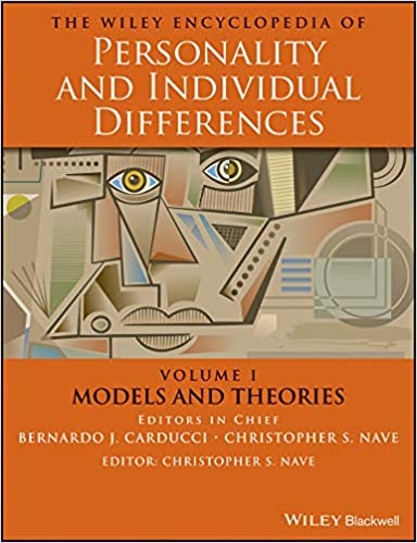 The Wiley Encyclopedia of Personality and Individual Differences, Volume 1: Models and Theories