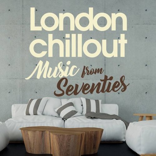 VA   London Chillout Music From Seventies (2020)