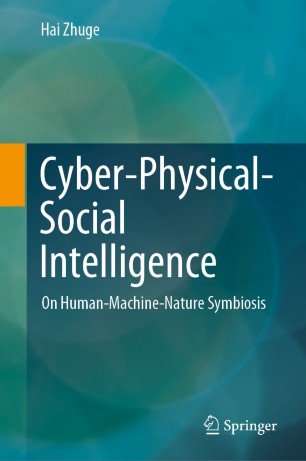 Cyber Physical Social Intelligence: On Human Machine Nature Symbiosis