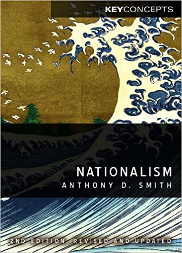 Nationalism: Theory, Ideology, History Ed 2