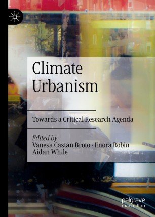 Climate Urbanism: Towards a Critical Research Agenda