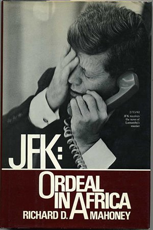 JFK: Ordeal in Africa