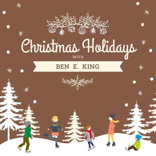 Ben E. King   Christmas Holidays with Ben E. King (2020)