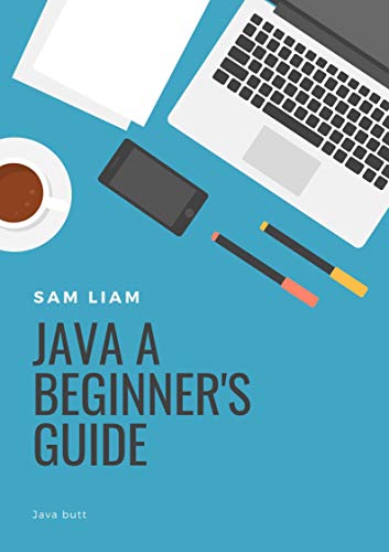 Java butt: java a beginner's guide