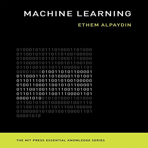 Machine Learning: The New AI: The MIT Press Essential Knowledge Series (Audiobook)