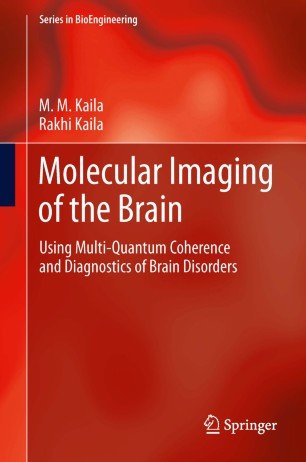 Molecular Imaging of the Brain: Using Multi Quantum Coherence and Diagnostics of Brain Disorders