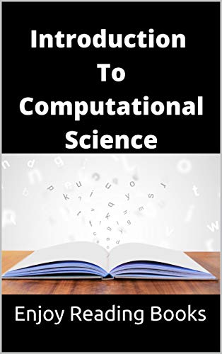 Introduction to Computational Science by Enjoy Reading Books