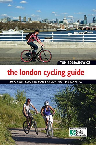 The London Cycling Guide: 30 Great Routes for Exploring the Capital