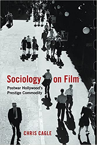 Sociology on Film: Postwar Hollywood's Prestige Commodity