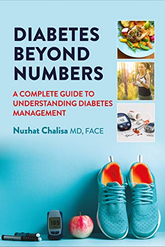 Diabetes Beyond Numbers: a Complete Guide to Understanding Diabetes Management