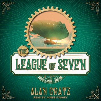 The League of Seven (League of Seven #1) [Audiobook]