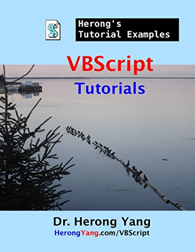 Download VBScript Tutorials - Herong's Tutorial Examples ...