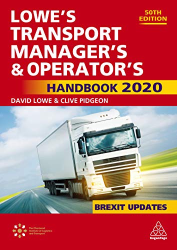 Lowe's Transport Manager's and Operator's Handbook 2020, 50th Edition