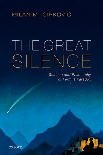 The Great Silence: Science and Philosophy of Fermi's Paradox [EPUB]