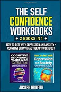 The Self Confidence Workbooks: 2 Books in 1