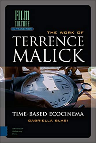 The Work of Terrence Malick: Time Based Ecocinema