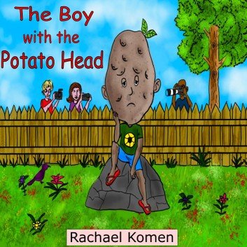 The Boy with the Potato Head: A true wish [Audiobook]
