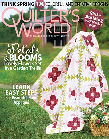 Quilter's World   Spring 2021