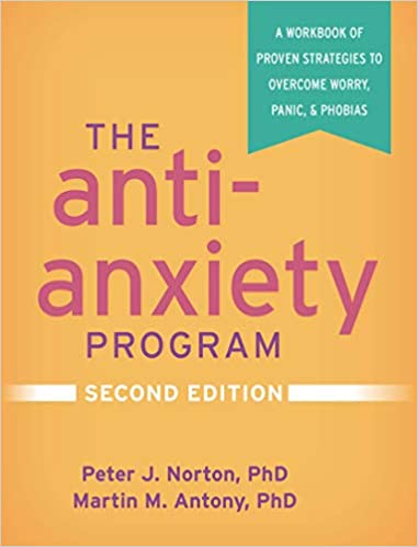 The Anti Anxiety Program, Second Edition