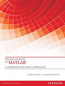 Programming in MATLAB ®: A problem solving approach (True PDF)