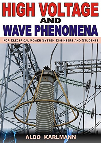 High Voltage and Wave Phenomena:   For Electrical Power System Engineers and Students