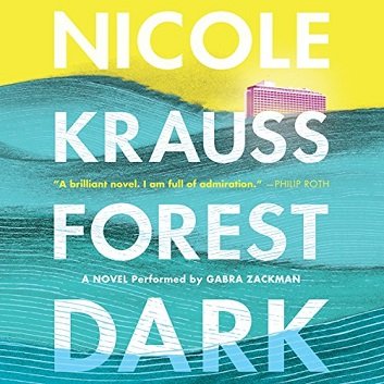 Forest Dark: A Novel [Audiobook]