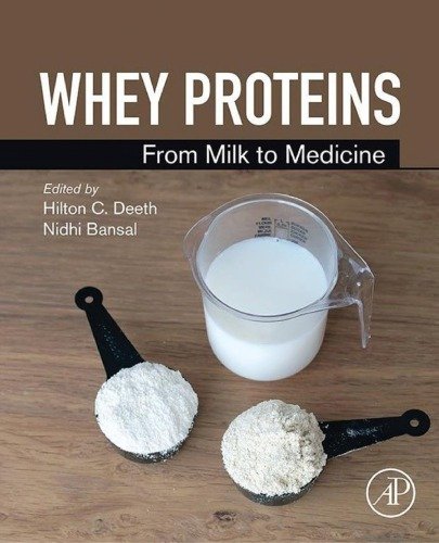 Whey Proteins: From Milk to Medicine [True PDF]