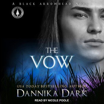 The Vow (Black Arrowhead #1) [Audiobook]