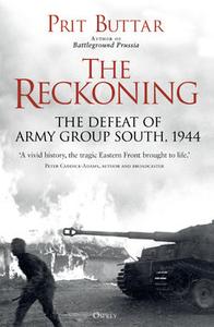 The Reckoning: The Defeat of Army Group South, 1944 (Osprey General Military) (True PDF)