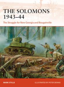 The Solomons 1943 1944: The Struggle for New Georgia and Bougainville (Osprey Campaign 326)