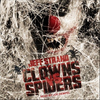 Clowns Vs. Spiders [Audiobook]