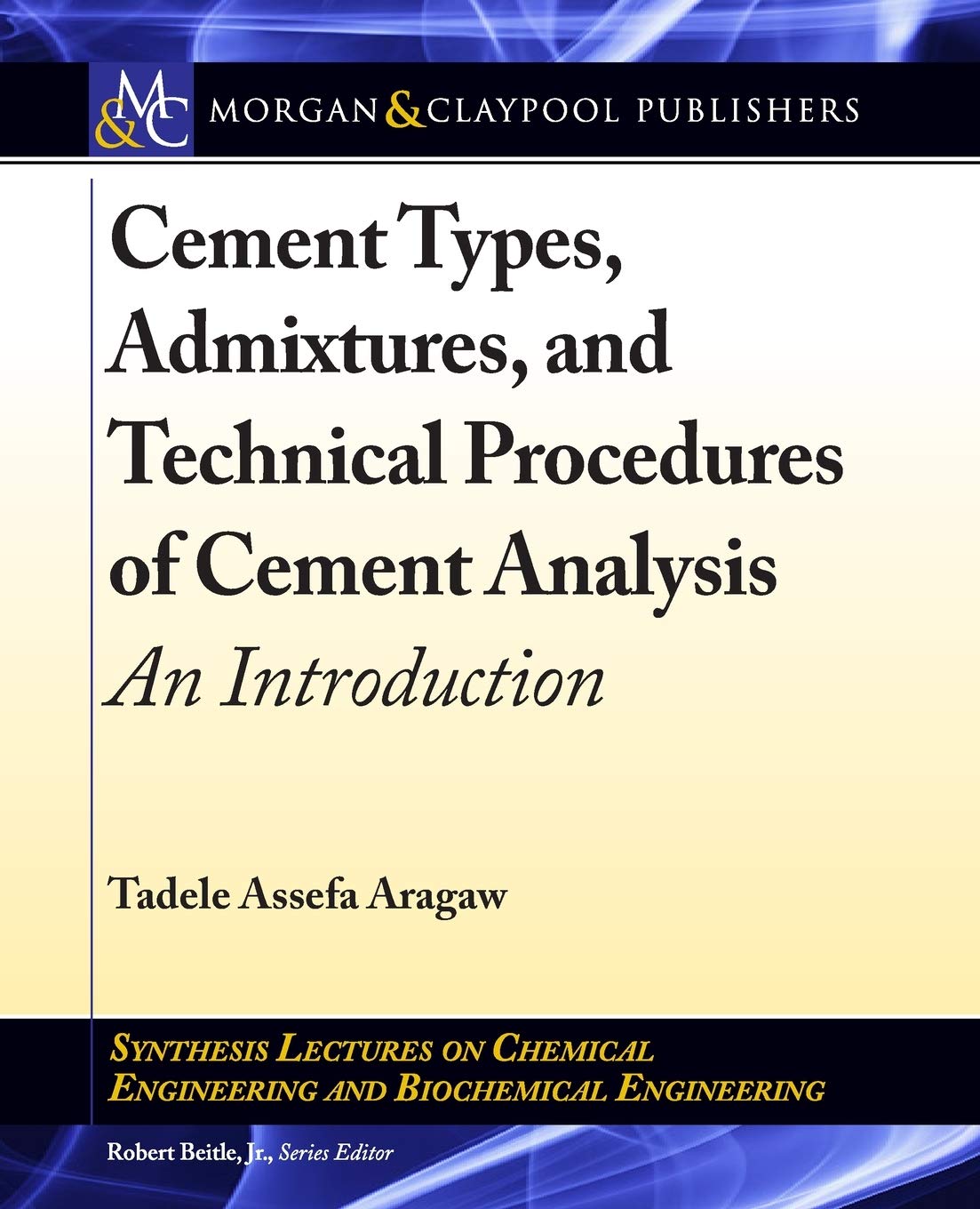 Download Cement Types, Admixtures, and Technical Procedures of Cement