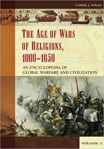 The Age of Wars of Religion, 1000 1650 [2 volumes]