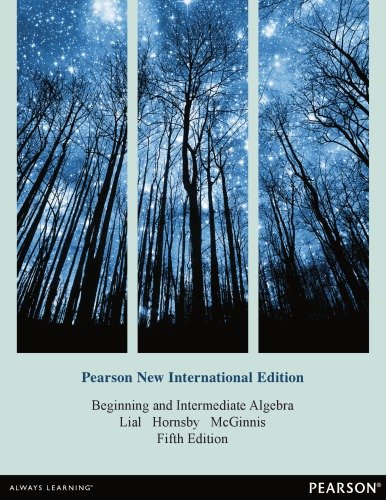 Beginning and Intermediate Algebra: Pearson New International Edition, 5th edition