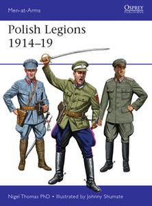 Polish Legions 1914 1919 (Osprey Men at Arms 518)