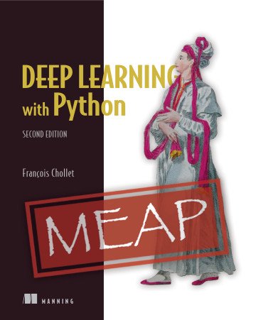 Deep Learning with Python, 2nd Edition (MEAP)