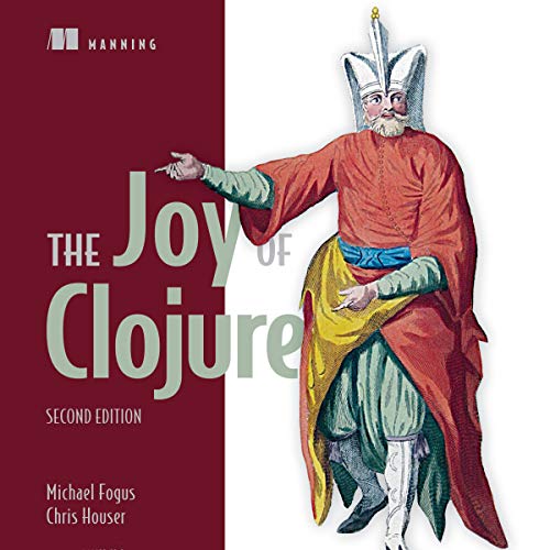 The Joy of Clojure [Audiobook]