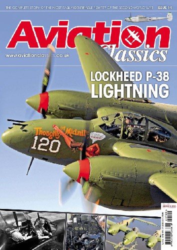 Aviation Classics 14: Lockheed P 38 Lightning