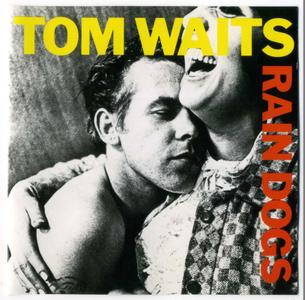 Tom Waits   Rain Dogs (1985)