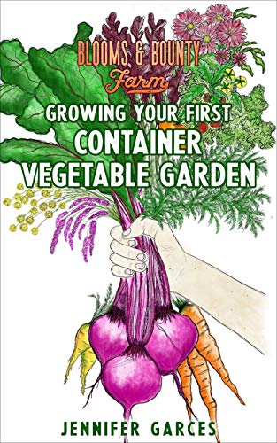 Growing Your First Container Vegetable Garden