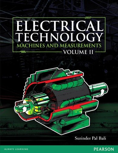 Electrical Technology: Machines & Measurements Volume 2 [True PDF]