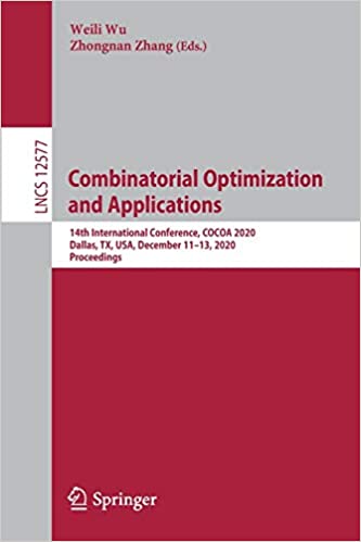 Combinatorial Optimization and Applications: 14th International Conference, COCOA 2020, Dallas, TX, USA, December 11-13,