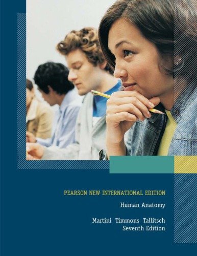 Human Anatomy: Pearson New International Edition, 7th Edition [True PDF]