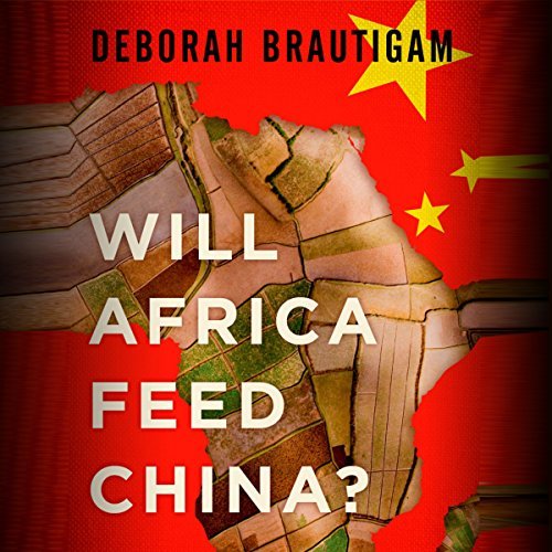 Will Africa Feed China? [Audiobook]