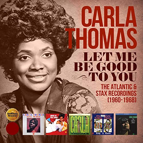 Download Carla Thomas Let Me Be Good To You The Atlantic Stax Recordings 1960 1968 2020 