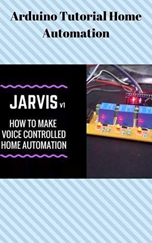 Arduino Tutorial Home Automation