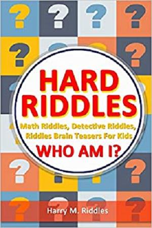 Hard Riddles: Math Riddles, Detective Riddles, Riddles Brain Teasers For Kids, Who Am I? (riddles game)