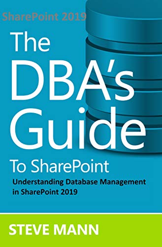 The DBA's Guide to SharePoint 2019