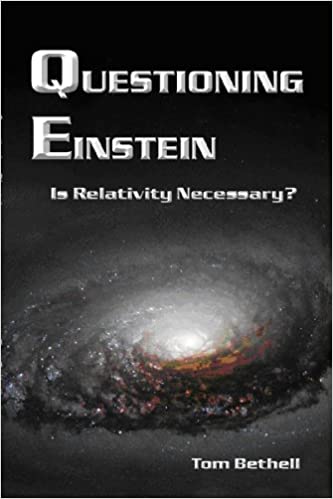 Questioning Einstein: Is Relativity Necessary?