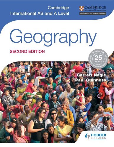 Cambridge International as and a Level Geography, Second Edition [PDF]